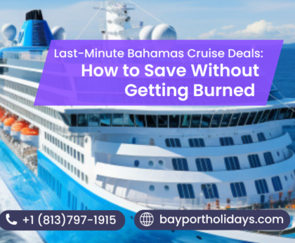 Last-Minute Bahamas Cruise Deals How to Save Without Getting Burned