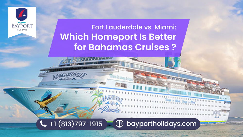 Which Homeport Is Better for Bahamas Cruises