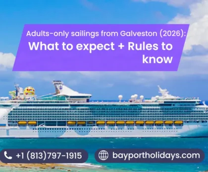 Adults-only sailings from Galveston (2026): What to expect + Rules to know
