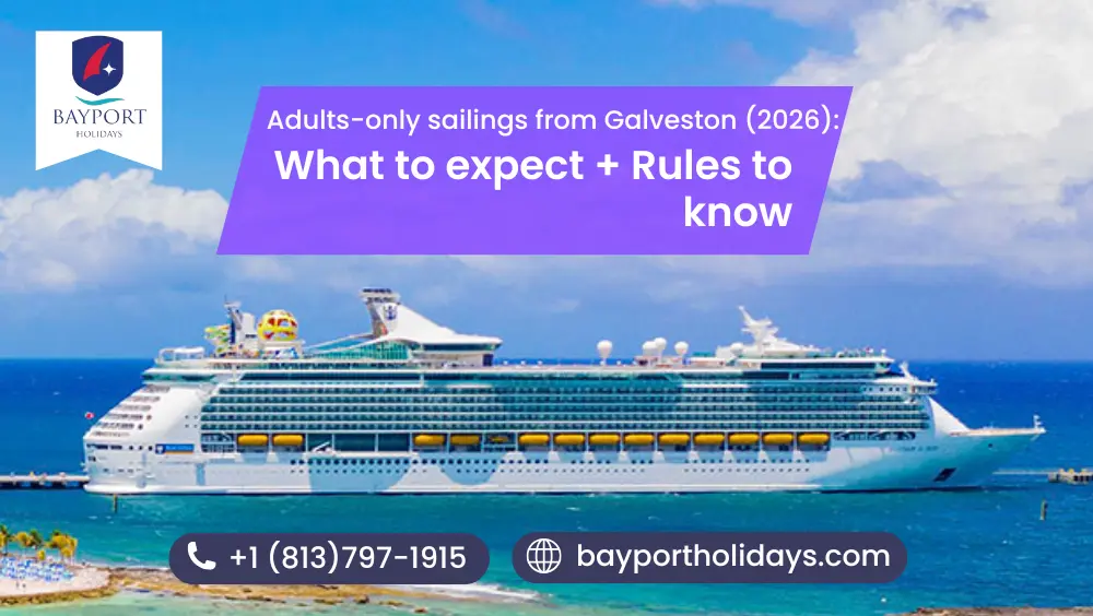 Adults-only sailings from Galveston (2026): What to expect + Rules to know