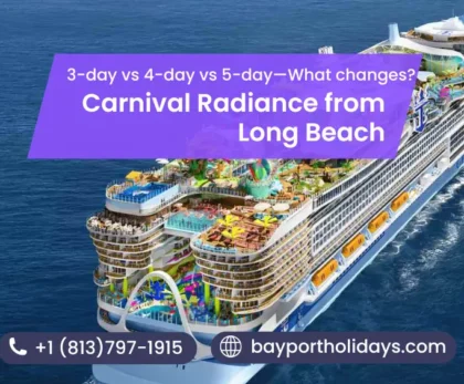 Carnival Radiance from Long Beach: 3-day vs 4-day vs 5-day—What changes?