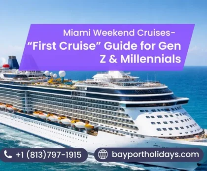 Miami Weekend Cruises – the “First Cruise” Guide for Gen Z & Millennials