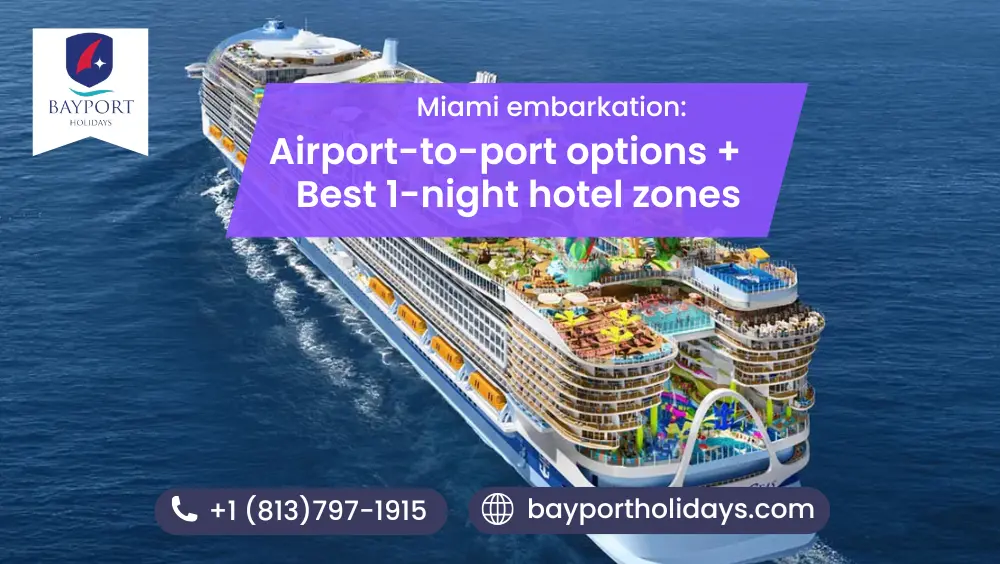 Miami embarkation: Airport-to-port options + Best 1-night hotel zones